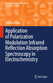 Application of Polarization Modulation Infrared Reflection Absorption Spectroscopy in Electrochemistry