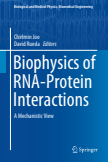 Biophysics of RNA-Protein Interactions : A Mechanistic View