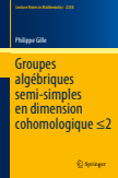 Groupes algébriques semi-simples en dimension cohomologique ≤2