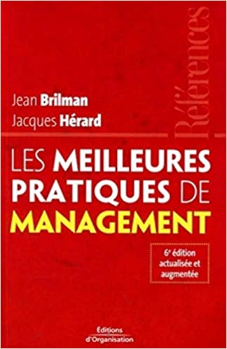 Les meilleures pratiques de management : Dans le nouveau contexte économique mondial