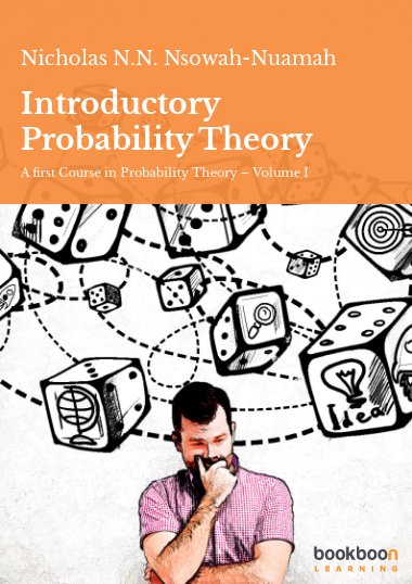 Introductory Probability Theory : A first Course in Probability Theory – Volume I