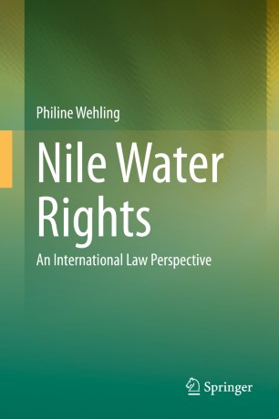 Nile Water Rights : An International Law Perspective