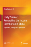 Forty Years of Renovating the Income Distribution in China : Experience, Theory and Expectation