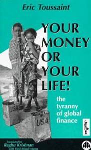 Your money or your life