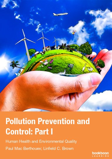 Pollution Prevention and Control: Part I: Human Health and Environmental Quality