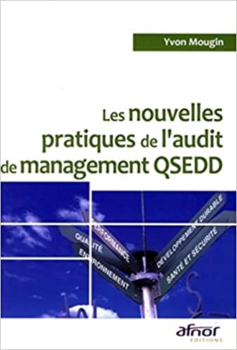 Les nouvelles pratiques de l'audit de management QSEDD