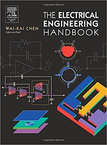 The Electrical Engineering Handbook by Wai Kai Chen