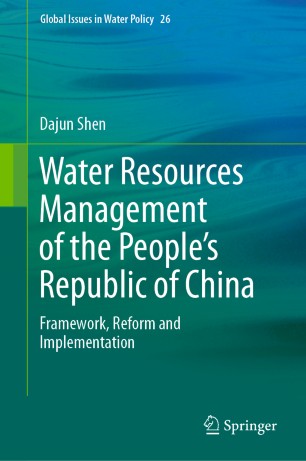 Water Resources Management of the People’s Republic of China : Framework, Reform and Implementation