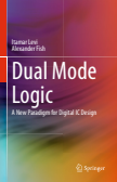 Dual Mode Logic