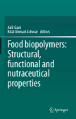 Food biopolymers: Structural, functional and nutraceutical properties