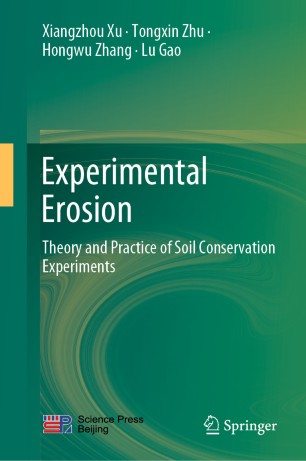 Experimental Erosion : Theory and Practice of Soil Conservation Experiments