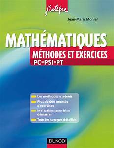 Mathématiques Méthodes et Exercices PC-PSI-PT