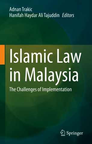 Islamic Law in Malaysia : The Challenges of Implementation