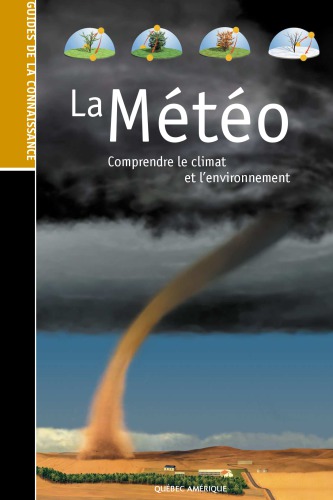 La Météo: Comprendre le climat et l’environnement