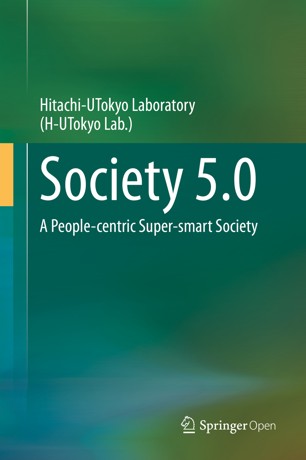 Society 5.0 A People-centric Super-smart Society