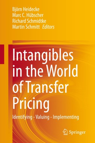 Intangibles in the World of Transfer Pricing : Identifying - Valuing - Implementing