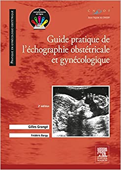 Guide pratique de l'échographie obstétricale et gynécologique