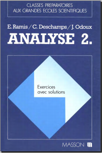 ANALYSE. Tome 2, Exercices avec solutions