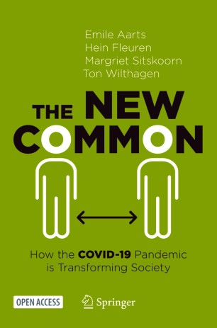 The New Common How the COVID-19 Pandemic is Transforming Society