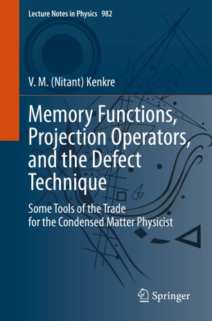 Memory Functions, Projection Operators, and the Defect Technique : Some Tools of the Trade for the Condensed Matter Physicist
