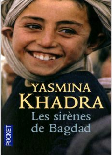 Les Sirènes de Bagdad Yasmina khadra