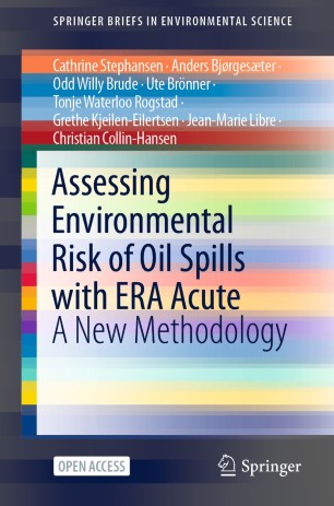 Assessing Environmental Risk of Oil Spills with ERA Acute : A New Methodology