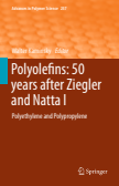 Polyolefins: 50 years after Ziegler and Natta I : Polyethylene and Polypropylene