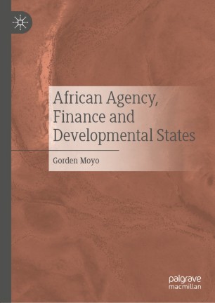 African Agency, Finance and Developmental States