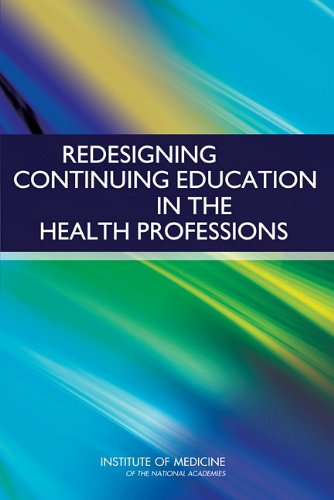 REDESIGNING CONTINUING EDUCATION HEALTH PROFESSIONS