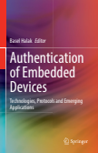 Authentication of Embedded Devices :Technologies, Protocols and Emerging Applications