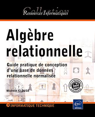 Algèbre relationnelle, Guide pratique de conception d'une base de données relationnelle normalisée