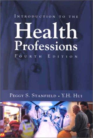 INTRODUCTION TO THE HEALTH PROFESSIONS