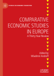 Comparative Economic Studies in Europe : A Thirty Year Review