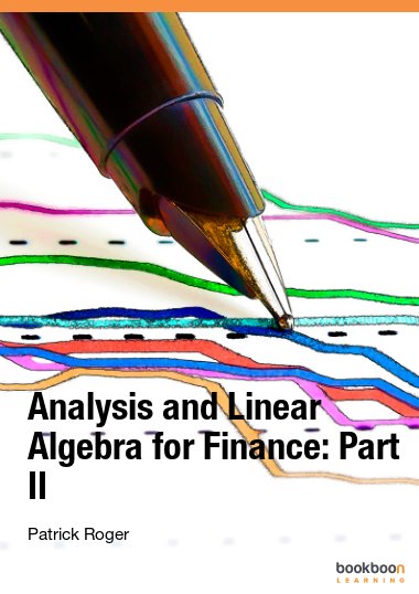 Analysis and Linear Algebra for Finance: Part II