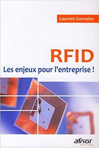 RFID. LES ENJEUX POUR L'ENTREPRISE !