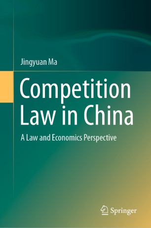 Competition Law in China : A Law and Economics Perspective