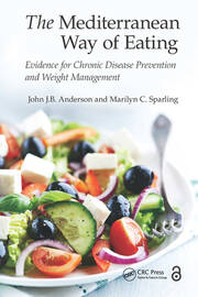 The Mediterranean Way of Eating : Evidence for Chronic Disease Prevention and Weight Management
