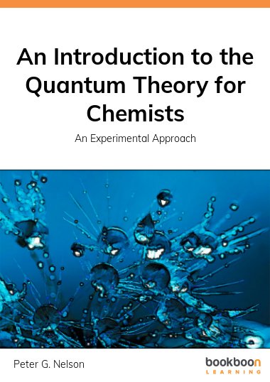 An Introduction to the Quantum Theory for Chemists : An Experimental Approach