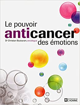 Le pouvoir anticancer des émotions