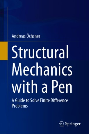 Structural Mechanics with a Pen A : Guide to Solve Finite Difference Problems