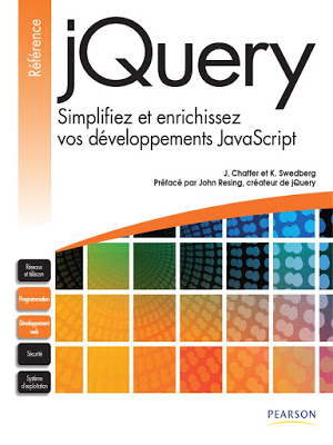 jQuery Simplifiez et enrichissez vos développements JavaScript