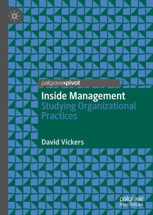 Inside Management : Studying Organizational Practices