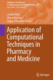 Application of Computational Techniques in Pharmacy and Medicine