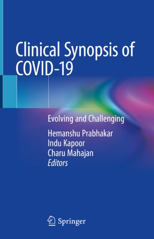 Clinical Synopsis of COVID-19 : Evolving and Challenging