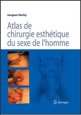 Atlas de chirurgie esthétique du sexe de l’homme