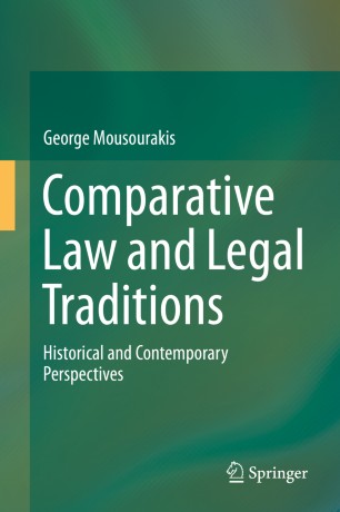 Comparative Law and Legal Traditions : Historical and Contemporary Perspectives