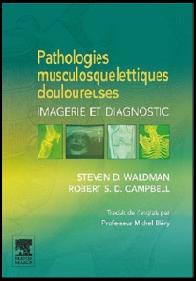 Pathologies musculosquelettiques douloureuses: IMAGERIE ET DIAGNOSTIC