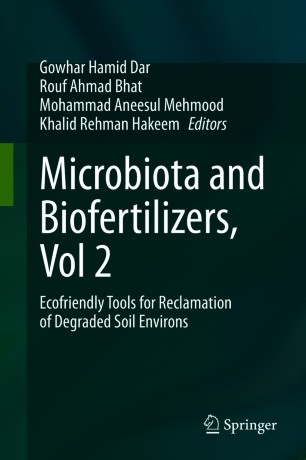 Microbiota and Biofertilizers, Vol 2 : Ecofriendly Tools for Reclamation of Degraded Soil Environs