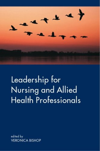 Leadership for Nursing andAllied Health Care Professions