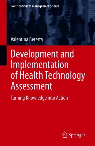 Development and Implementation of Health Technology Assessment : Turning Knowledge into Action